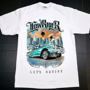 Lowrider T-shirt Let’s Cruise Urban Streetwear Men’s 100% Cotton Tee White New